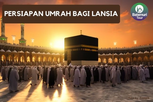 Persiapan Penting Umrah Bagi Lansia